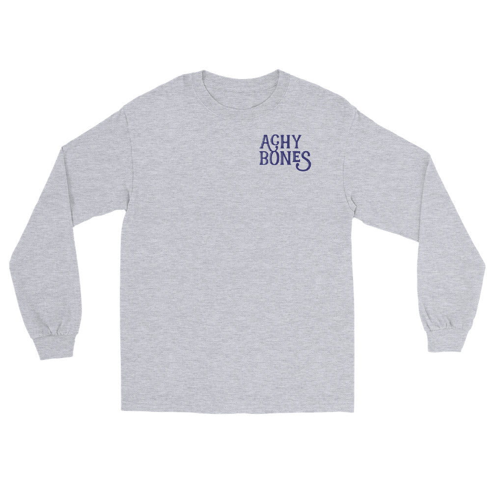 Achy Bones Long Sleeve Shirt