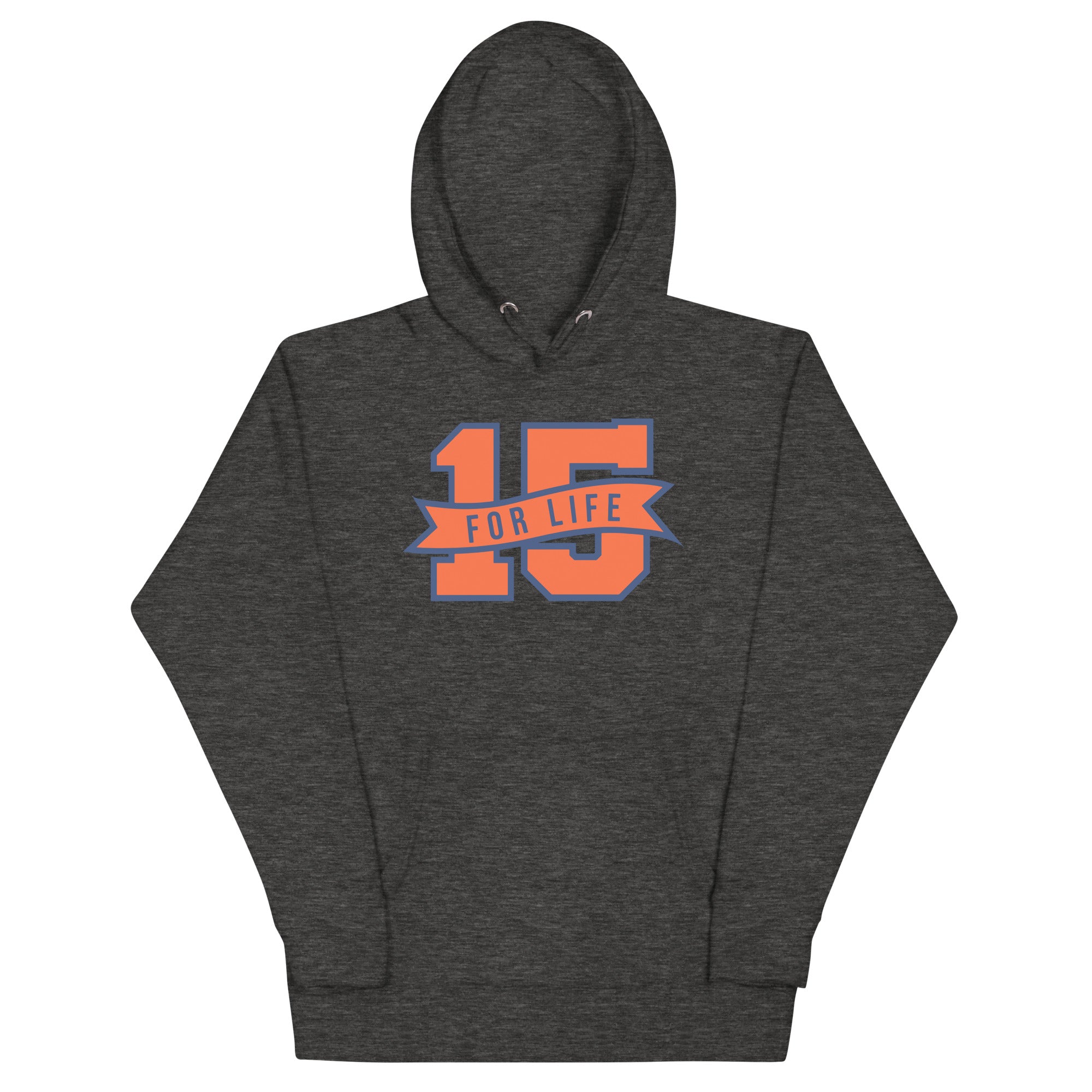 15 For Life Unisex Hoodie