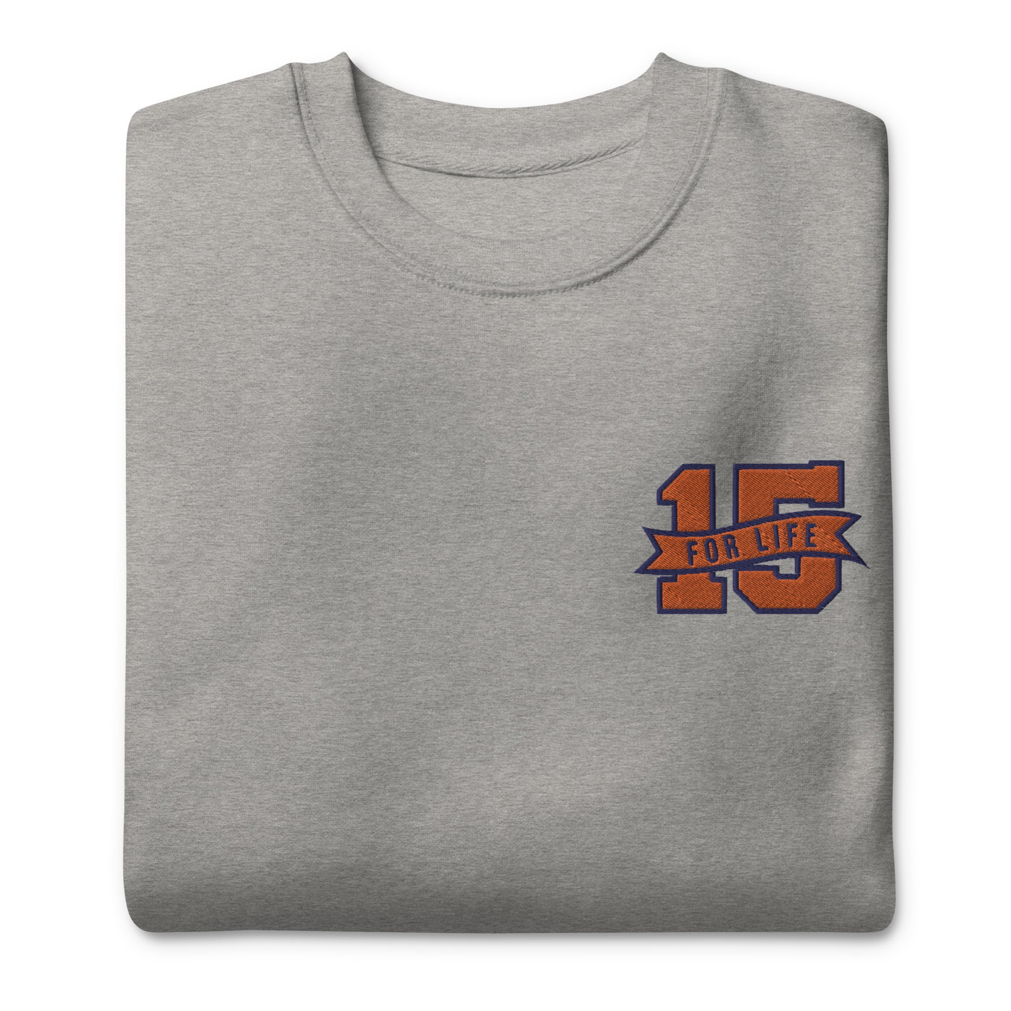 15 For Life Unisex Embroidered Crew Neck Sweatshirt